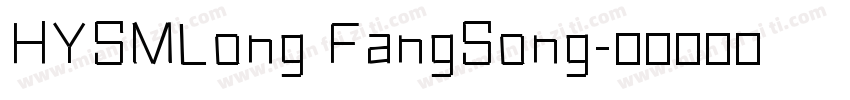 HYSMLong FangSong字体转换